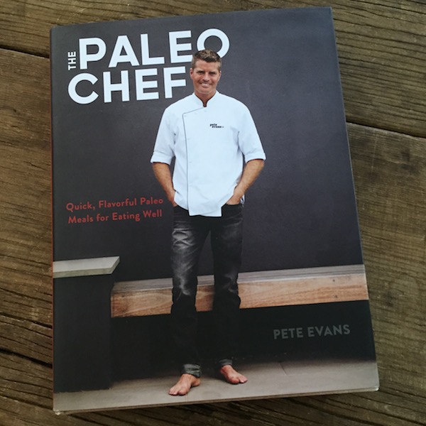 Cookbook review: The Paleo Chef by Pete Evans | Recipe Renovator